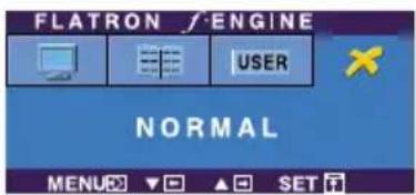FLATRON /ENGINE USER NORMAL MENU ▼ ▲ SET