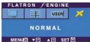 FLATRON /'ENGINE USER NORMAL MENU ▼ ▲ SET