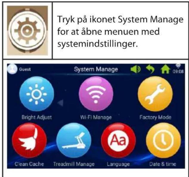 Tryk på ikonet System Manage for at åbne menu med systemmindstillinger.