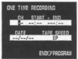 ONE TIME RECORDING CH START - END DATE TAPE SPEED --/--/-- EP END Program