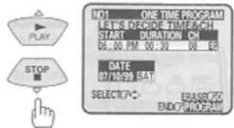 NO1 ONE TIME PROGRAM LEMS DECIDE-TIME EACH START DURATION CH 06:00 PM 00:30 08 E2 DATE 07/10/99 SAT SELECT A: ERASEC TO END OF PROGRAM