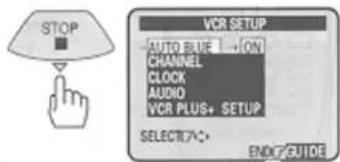 STOP VCR SETUP AUTO BLUE ... ON CHANNEL CLOCK AUDIO VCR PLUS+ SETUP SELECT/7*• END?GUIDE