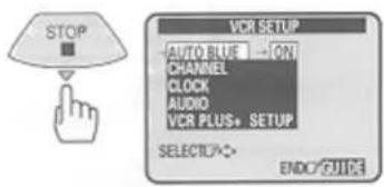 STOP VCR SETUP AUTO BLUE - ON CHANNEL CLOCK AUDIO VCR PLUS+ SETUP SELECTUP+ ENDO GUIDE