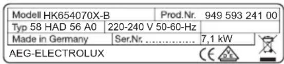 Modell HK654070X-B Typ 58 HAD 56 A0 | 220-240 V 50-60-Hz | Made in Germany | Ser.Nr. ...... AEG-ELECTROLUX Prod.Nr. 949 593 241 00 7,1 kW