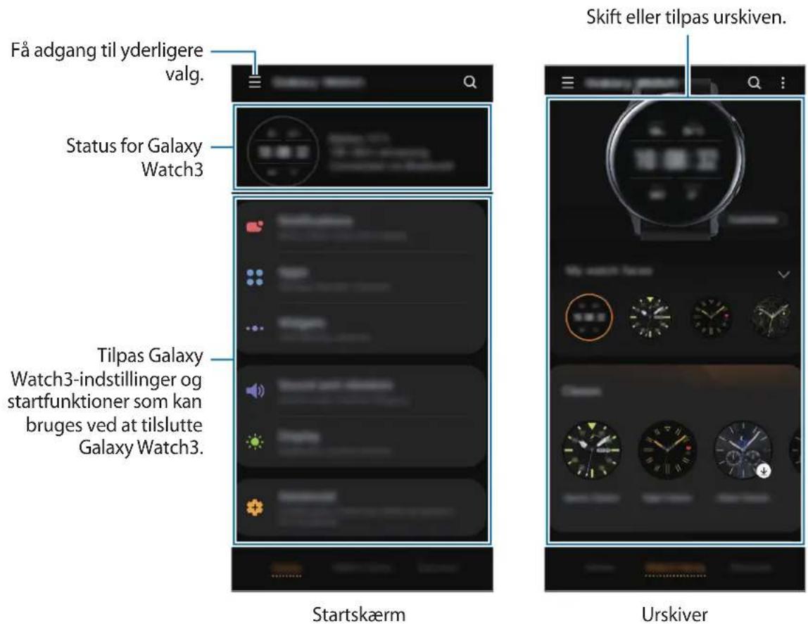 Få adgang til yderligere valg. Status for Galaxy Watch3 Tilpas Galaxy Watch3-indstillinger og startfunktioner som kan bruges ved at tilslutte Galaxy Watch3. Startskærm Skift eller tilpas urskiven. Urskiver