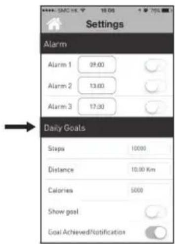 Settings Alarm Alarm 1 09:00 Alarm 2 13:00 Alarm 3 17:00 Daily Goals Steps 10000 Distance 10.00 Km Calories 5000 Show goal Goal AchievedNotification
