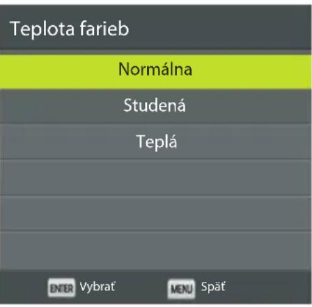 Teplota farieb Normálna Studená Teplá ENTER Vybrat' MENU Spät'