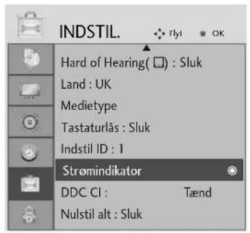 INDSTIL. Hard of Hearing( □) : Sluk Land : UK Medietype Tastaturlås : Sluk Indstil ID : 1 Strømindikator DDC CI : Tænd Nulstil alt : Sluk
