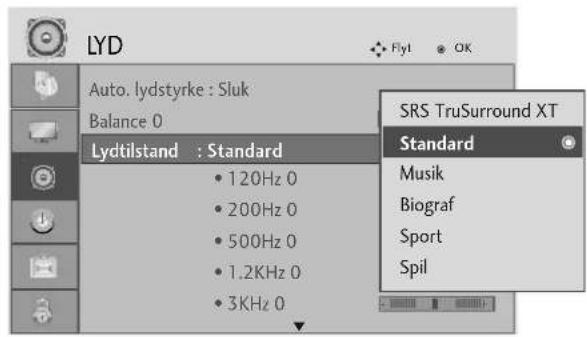 LYD Auto. lydstyrke : Sluk Balance 0 Lydtilstand : Standard • 120Hz 0 • 200Hz 0 • 500Hz 0 • 1.2KHz 0 • 3KHz 0 SRS TruSurround XT Standard Musik Biograf Sport Spil