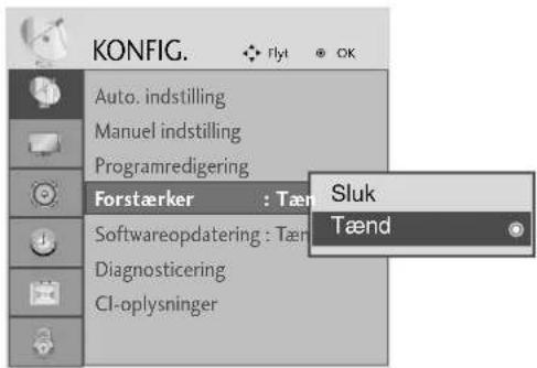 KONFIG. Auto. indstilling Manuel indstilling Programredigering Forstærker : Tæn Sluk Softwareopdatering : Tæn Tænd Diagnosticering CI-oplysninger