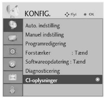 KONFIG. Auto. indstilling Manuel indstilling Programredigering Forstærker : Tænd Softwareopdatering : Tænd Diagnosticering Cl-oplysninger