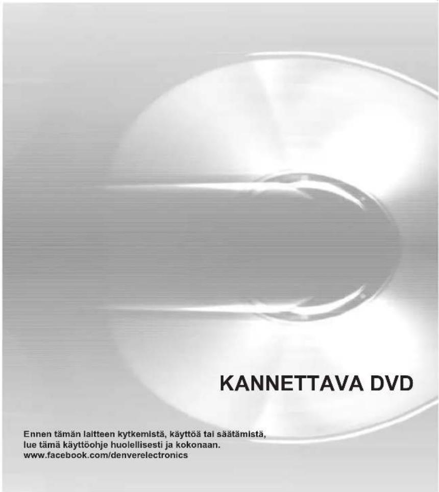KANNETTAVA DVD Ennen tämän laitteen kytkemistä, käyttöä tai säätämistä, lue tämä käyttöohje huolellisesti ja kokonaan. www.facebook.com/denverelectronics