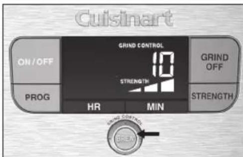 Cuisinart ON/OFF GRIND CONTROL 10 STRENGTH GRIND OFF PROG HR MIN STRENGTH GRIND CONTROL BRENT