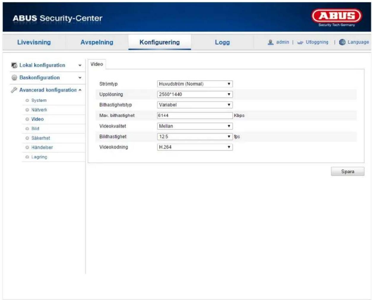 ABUS Security-Center Livevisning Avspelning Konfigurering Logg admin | Ufloggning | Language Lokal konfiguration Baskonfiguration Avancerad konfiguration System Nätverk Video Bild Säkerhet Händelser Lagring Video Strömtyp Huvudström (Normal) Upplösning 2550*1440 Bithastighetstyp Variabel Max. bithastighet 6144 Kbps Videokvaltet Mellan Bildhastighet 125 fps Videokodning H.264 Spara