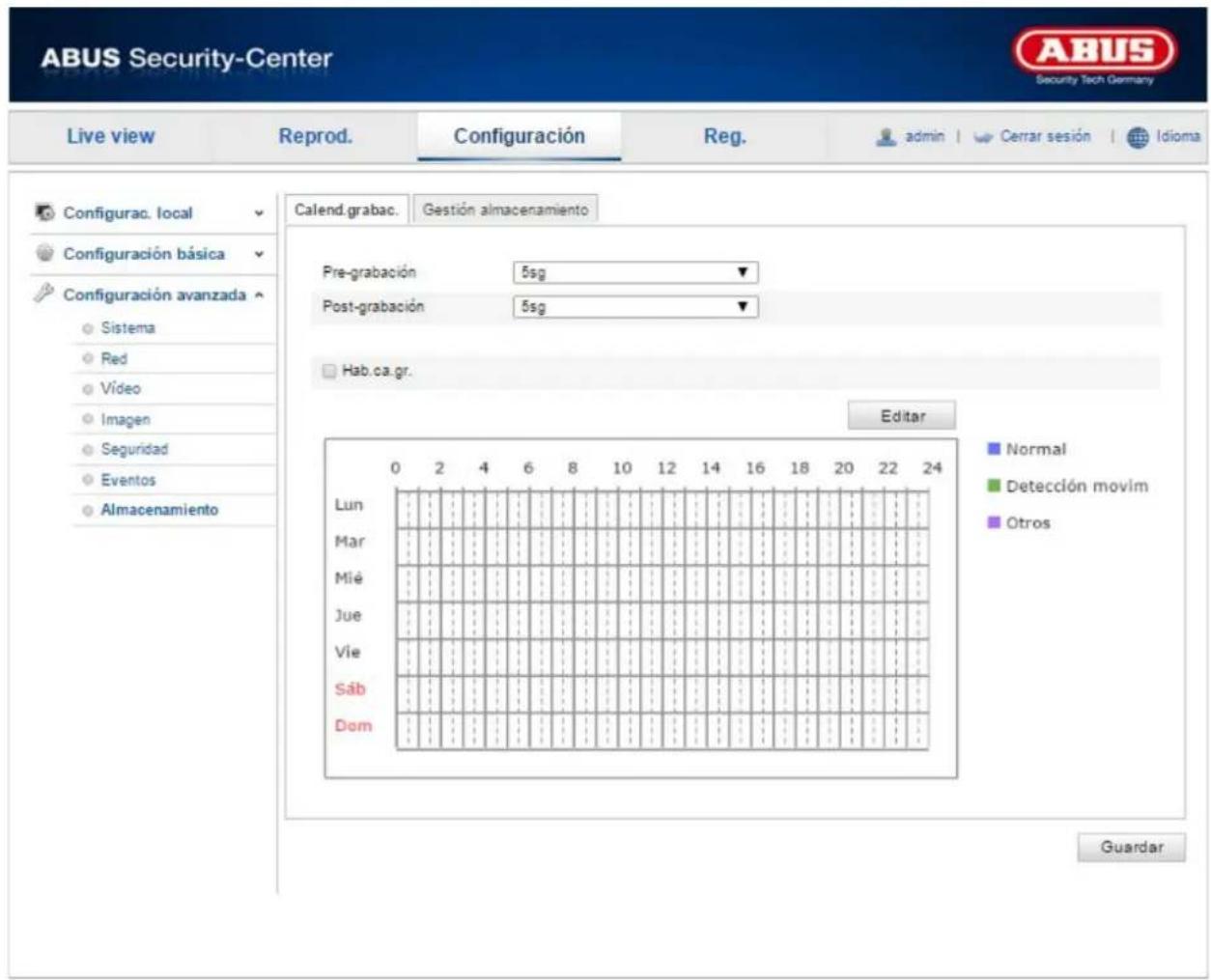ABUS Security-Center Live view Reprod. Configuración Reg. admin | Cerrar sesión | Idioma Configurac. local Configuración básica Configuración avanzada Sistema Red Video Imagen Seguridad Eventos Almacenamiento Calend.grabac. Gestión almacenamiento Pre-grabación 5sg Post-grabación 5sg Hab.ca.gr. Editar Lun Mar Mié Jue Vie Sáb Dom Normal Detección movim Otros Guardar