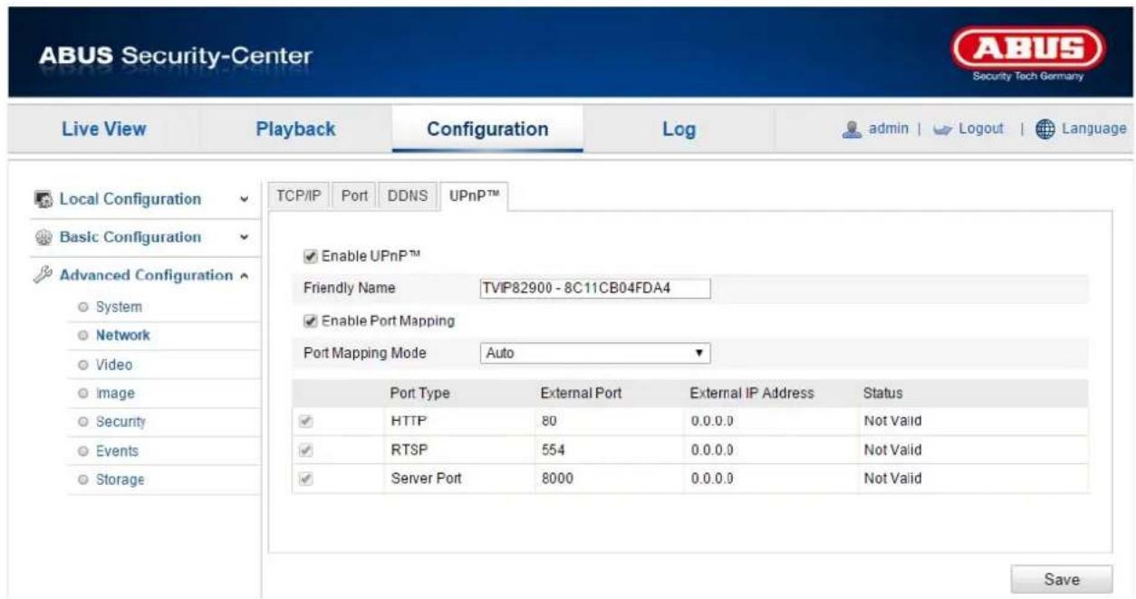 ABUS Security-Center Security Tech Germany Live View Playback Configuration\Log-admin | Logout | Language Local Configuration TCP/IP Port DDNS UPnPTM Basic Configuration Advanced Configuration System Network Video Image Security Events Storage Enable UPnPTM Friendly Name TVIP82900 - 8C11CB04FDA4 Enable Port Mapping Port Mapping Mode Auto Port Type External Port External IP Address Status HTTP 80 0.0.0.0 Not Valid RTSP 554 0.0.0.0 Not Valid Server Port 8000 0.0.0.0 Not Valid Save