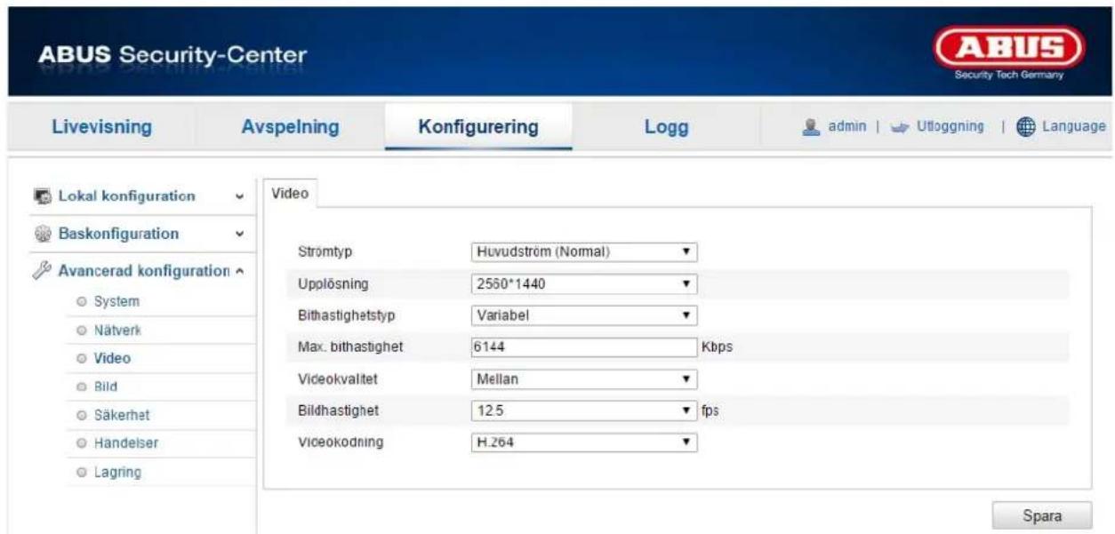 ABUS Security-Center Livevisning Avspelning Konfigurering Logg admin | Utloggning | Language Lokal konfiguration Baskonfiguration Avancerad konfiguration System Nätverk Video Bild Säkerhet Handelser Lagring Video Strömtyp Huvudström (Normal) Upplösning 2550*1440 Bithastighetstyp Variabel Max. bithastighet 6144 Kbps Videokvalitet Mellan Bildhastighet 125 fps Viceokodning H.264 Spara