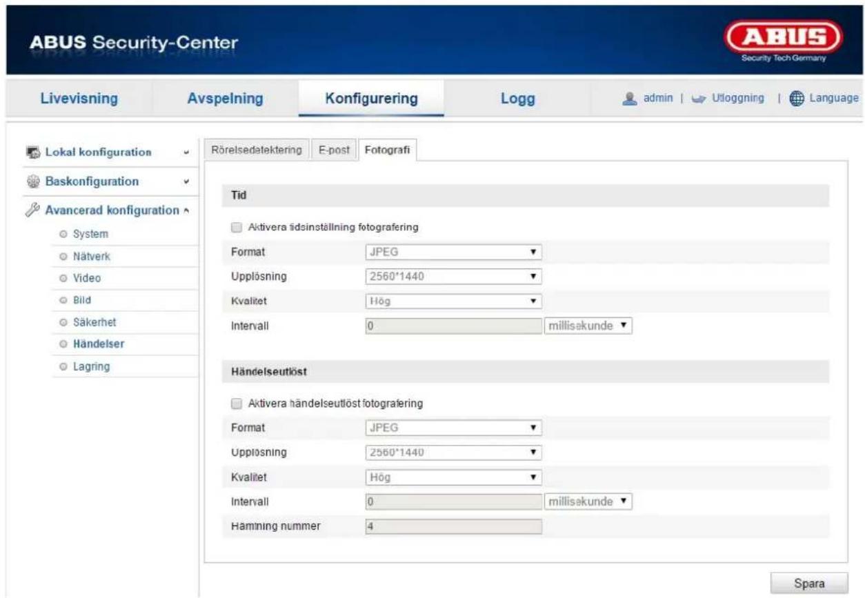 ABUS Security-Center Livevisning Avspelning Konfigurering Logg adults | Ufloggning | Language Lokal konfiguration Baskonfiguration Avancerad konfiguration System Nätverk Video Bild Säkerhet Händelser Lagring Rörelsedatektering E-post Fotografi Tid Aktivera idsinställning fotografering Format JPEG Upplösning 2560*1440 Kvalitet Hög Intervall 0 millisekunde Händelseutlöst Aktivera händelseutlöst fotografering Format JPEG Upplösning 2560*1440 Kvalitet Hög Intervall 0 millisekunde Hamining nummer 4 Spara