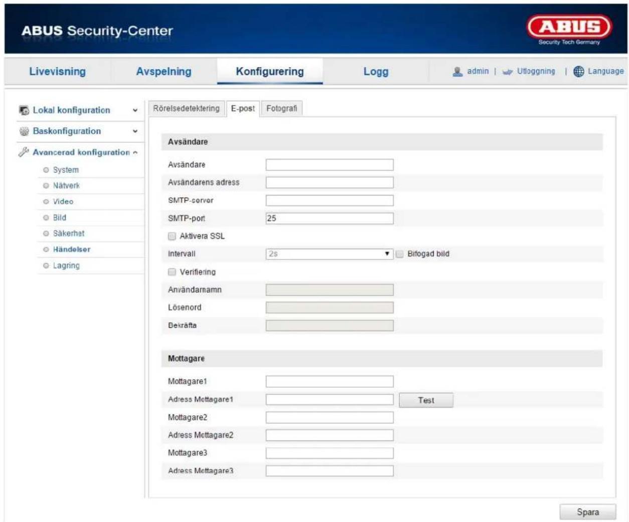 ABUS Security-Center Livevisning Avspelning Konfigurering Logg adults | Ufloggning | Language Lokal konfiguration Baskonfiguration Avancerad konfiguration System Nätverk Video Bild Säkerhet Händelser Lagring Rörelsedetektering E-post Fotografi Avsändare Avsändare Avsändarens adress SMTP-server SMTP-port 25 Aktivera SSL Intervall 2s Bifogad bild Verifiering Användarnamn Lösenord Dekräfta Mottagare Mottagare1 Adress Mottagare1 Test Mottagare2 Adress Mottagare2 Mottagare3 Adress Mottagare3 Spara