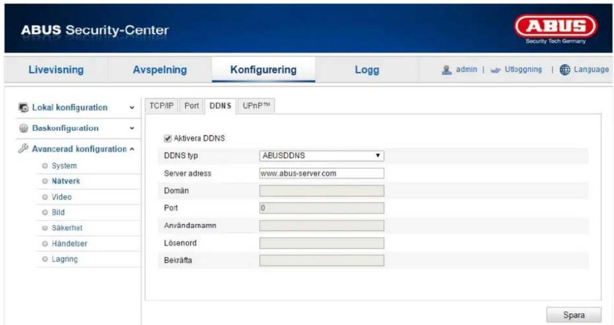 ABUS Security-Center Livevisning Avspelning Konfigurering\Logg admin | Ufloggning | Language Lokal konfiguration TCP/IP Port DDNS UPnPTM Baskonfiguration Avancerad konfiguration System Nätverk Video Bild Säkerhet Handelser Lagring Aktivera DDNS DDNS typ ABUSDDNS Server adress www.abus-server.com Domän Port 0 Användamann Lösenord Bekräfta Spara