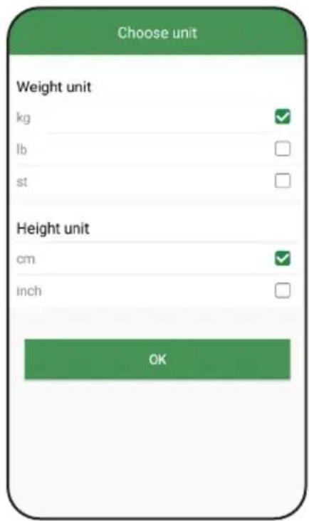 Choose unit Weight unit kg lb st Height unit cm inch OK