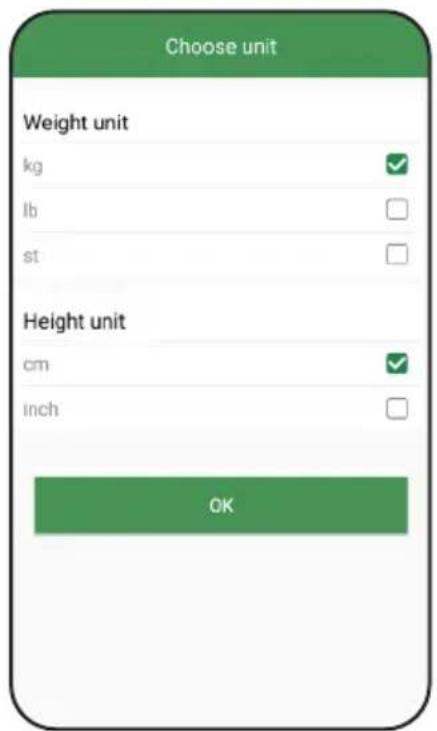 Choose unit Weight unit kg lb st Height unit cm inch OK