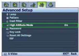 Advanced Setup Lamp Pattern Dash Filter High Altitude Mode On Password Key Lock Reset All Settings ESF S-Video EXIT Back