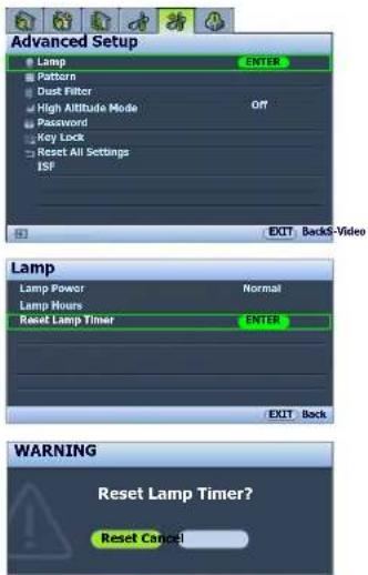 Advanced Setup Lamp ENTER Pattern Off Dust Filter High Altitude Mode Password Key Lock Reset All Settings ISP EXIT BackS-Video Lamp Lamp Power Normal Lamp Hours Reset Lamp Timer ENTER EXIT Back WARNING Reset Lamp Timer? Reset Cancel