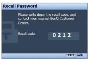 Recall Password Please write down the recall code, and contact your nearest BcnQ Customer Center. Recall code: 0 2 1 2 EXIT Back