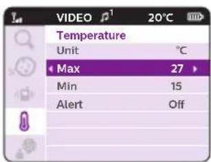VIDEO Temperature Unit °C Max 27 Min 15 Alert Off