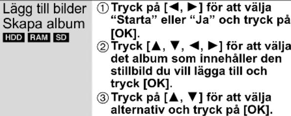 PANASONIC DMR-EH53 - Tryck på [▲, ▼] för att välja önskad operation och tryck på [OK]. - 6