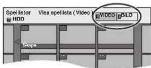 Spellistor HDD Visa spellista ( Video ) VIDEO BILD