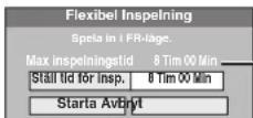 PANASONIC DMR-EH53 - Tryck på [▲, ▼] för att välja “Flexibel Inspelning” och tryck på [OK]. - 1