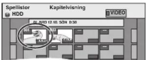 PANASONIC DMR-EH53 - Redigera och spela upp Spellistor (Video)/kapitel - 3
