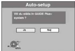 Auto-setup VIII du etàlla in GUIDE Plug+ system ? Ja Noj