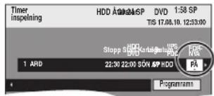 Timer Inspeining HDD A00A0SP DVD 1:58 SP TIS 17.08.10 12:53:00 Slopp HDD HVDC For MW 1 ARD 22:30 22:00 SGN ASP HDD Programms