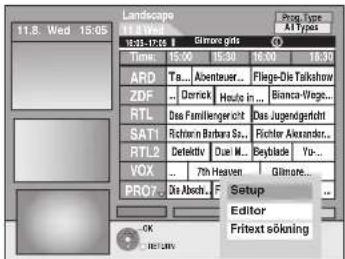 11.8. Wed 15:05 Landscape Time: 15:00 15:30 15:00 15:30 ARD Ta... Abentauer... Flage-Dis Talkshow ZDF ... Derrick Heauls in... Bianca-Viege... RTL Das Familieniger-Crit Das Jugendgerfuht SAT1 Richter-Narbara S... Richter Alexander... RTL2 Detektiv Due M... Byblade Yu... VOX ... 7th Heaven Glmore... PRO? Dis Aachen... Setup Editor Fritext sökning OK