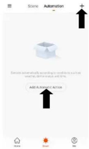 Scene Automation + Events automatically according to conditions suitable weaker, device status and time. Add Automatic Action Home Street Me