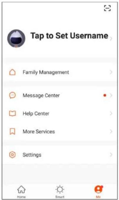 Tap to Set Username Family Management Message Center Help Center More Services Settings Home Smart Me
