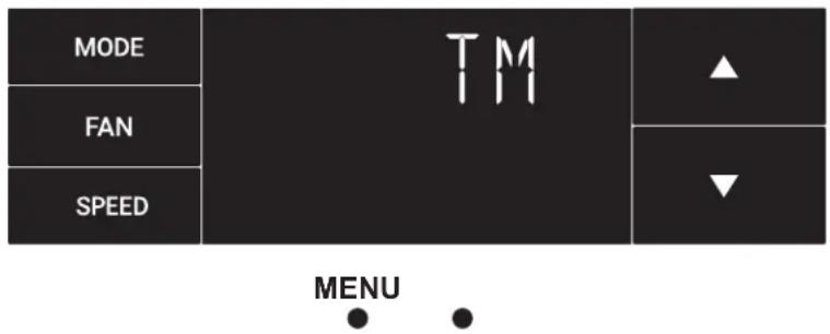 MODE FAN SPEED TM ▲ ▼ MENU