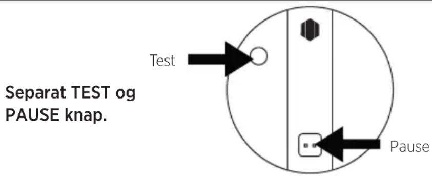 Separat TEST og PAUSE knap. Test Pause
