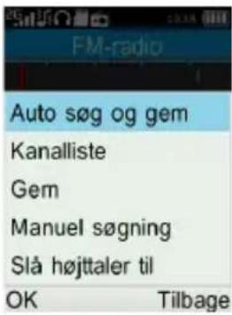 FM-radio Auto søg og gem Kanalliste Gem Manuel søgning Slå højttaler til OK Tilbage