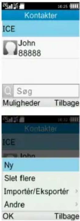 Kontakter ICE John 88888 Søg Muligheder Tilbage Kontakter ICE John Ny Slet flere Importér/Eksportér > Andre > OK Tilbage