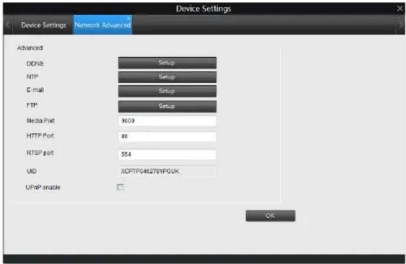 Device Settings Device Settings Network Advanced Advanced DDNS Setup NTP Setup E-mail Setup FTP Setup Media Port 9600 HTTP Port 80 RTSP port 554 UID XCPTP046276YPGUK UPnP enable OK