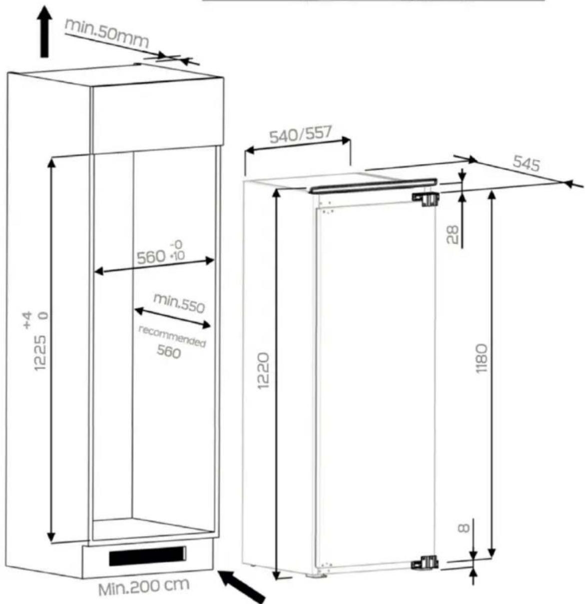 min.50mm +4 1225 0 560 -0 -10 min.550 recommended 560 540/557 1220 28 545 1180 8 Min.200 cm