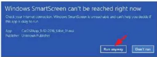 Windows SmartScreen can't be reached right now Check your Internet connection. Windows SmartScreen is unreachable and can't help you decide if this app is okay to run App CasDSARop 9-12-2016 640x_01.msd Publisher Unknown Publisher Run anyway Don't run