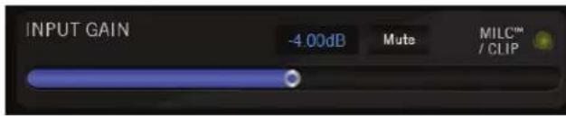 INPUT GAIN -4.00dB Mute MILC™ / CLIP