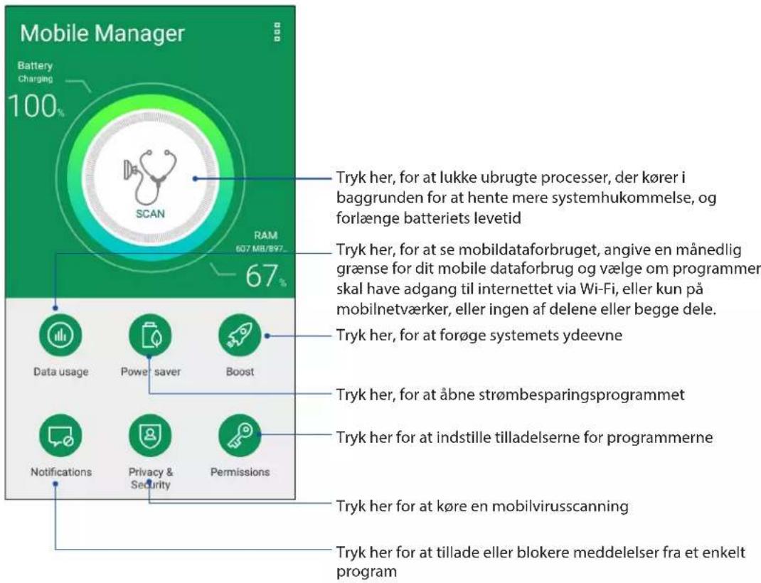 Mobile Manager Battery Charging 100% RAM 607 MB/897 67% Tryk her, for at lukke ubrugte processor, der kører i baggrunden for at hente mere systemhukommelse, og forlænge batteriets levetid Tryk her, for at se mobildataforbruget, angive en månedlig grænse for dit mobile dataforbrug og vælge om programmer skal have adgang til internettet via Wi-Fi, eller kun på mobilnetværker, eller ingen af delene eller begge dele. Tryk her, for at forøge systemets ydeevne Tryk her, for at åbne strømbesparingsprogrammet Tryk her for at indstille tilladelserne for programmerne Tryk her for at køre en mobilvirusscanning Tryk her for at tillade eller blokere meddelelser fra et enkelt program