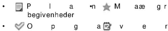 • P I a •n ★ M aæ g r begivenheder • √ O p g a v e r