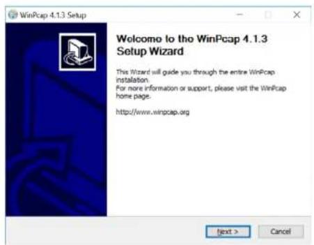 WinPcap 4.1.3 Setup Welcome to the WinPcap 4.1.3 Setup Wizard This Wizard will guide you through the entire WinPcap installation. For more information or support, please visit the WinPcap home page. http://www.winpcap.org Next > Cancel